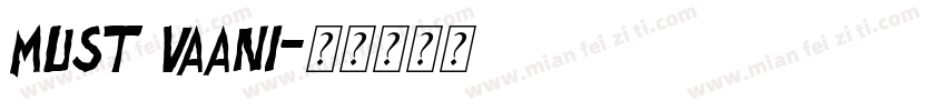 must Vaani字体转换